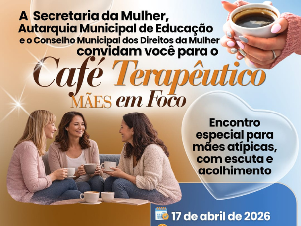 Café Terapêutico “Mães em Foco” promove acolhimento a mães atípicas em Apucarana